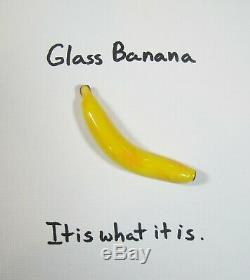 Glass Banana. It is what it is. By Leah Nietz Glass Artist SRA