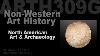 Lecture 08 North American Native Art U0026 Archaeology
