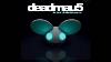 Deadmau5 Strobe